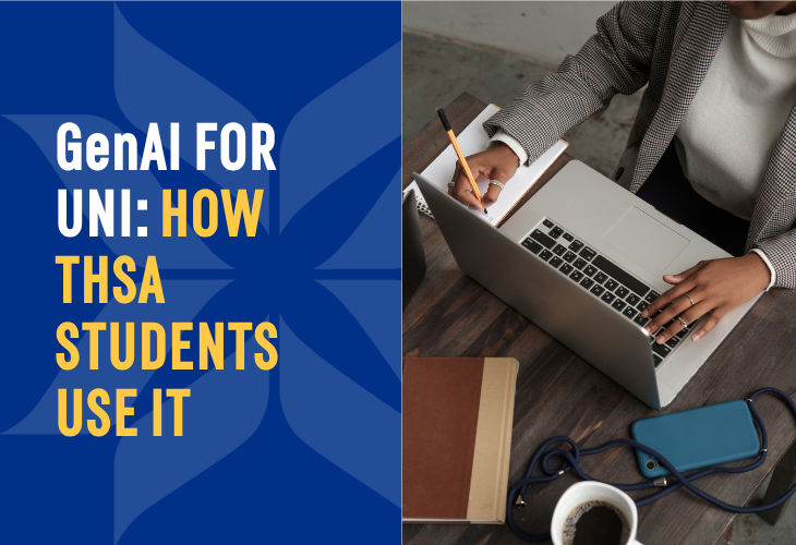 GenAI for Uni: How THSA Students Use It